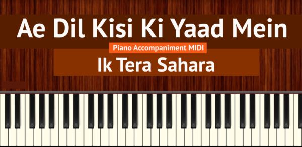 Ae Dil Kisi Ki Yaad Mein