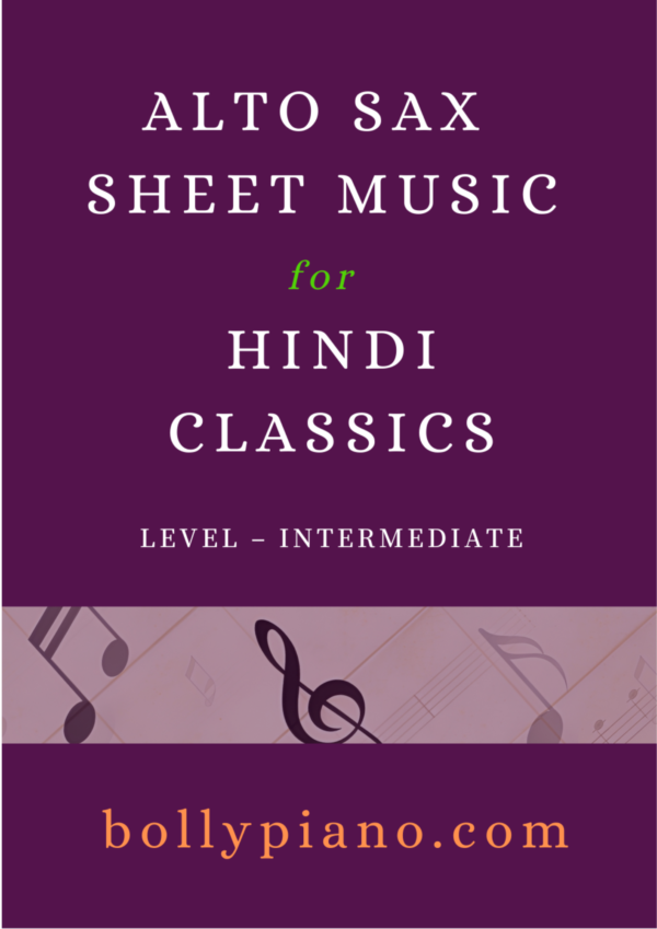 Alto Saxophone Sheet Music for Hindi Classics Vol. 1