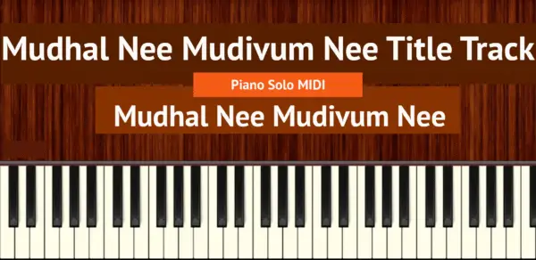 Mudhal Nee Mudivum Nee Title Track