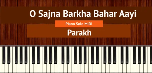 O Sajna Barkha Bahar Aayi