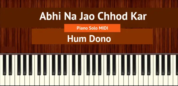Abhi Na Jao Chhod Kar