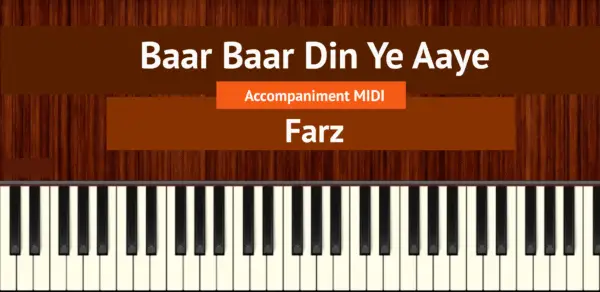 Baar Baar Din Ye Aaye