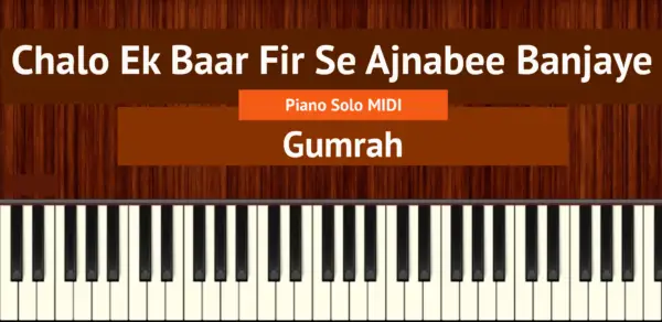 Chalo Ek Baar Fir Se Ajnabee Banjaye