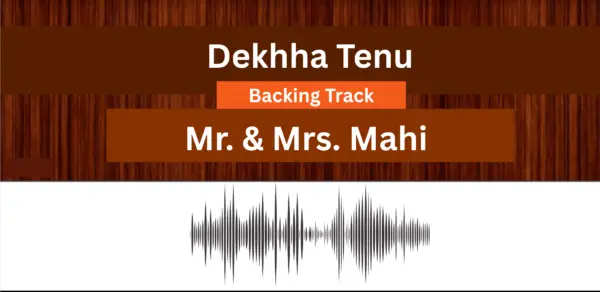 Dekhha Tenu
