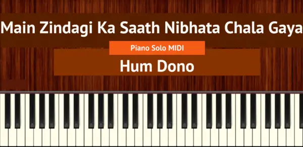 Main Zindagi Ka Saath Nibhata Chala Gaya
