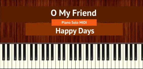O My Friend