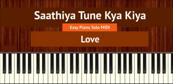 Saathiya Tune Kya Kiya