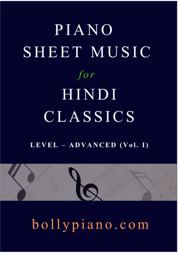 Piano Sheet Music For Hindi Classics Advanced Vol. 1